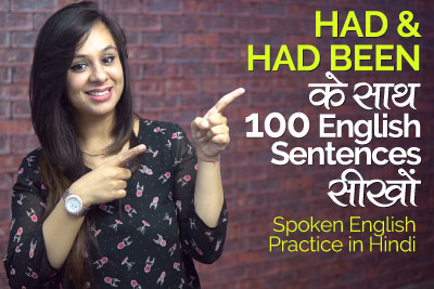 English Grammar Practice Lesson in Hindi - Using Had and Had been